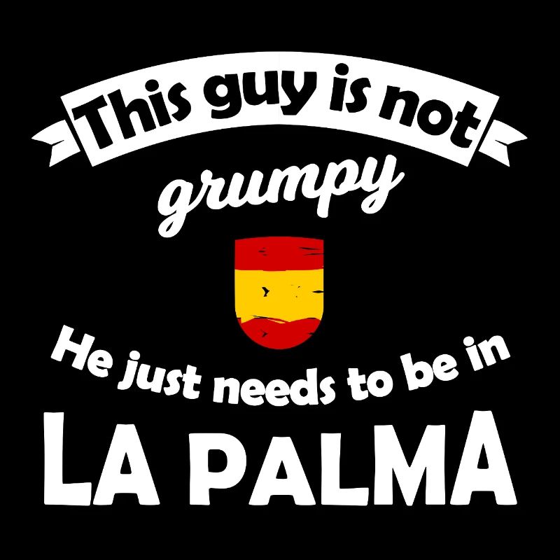 La Palma Humor: Nicht grumpy, Urlaubslaune