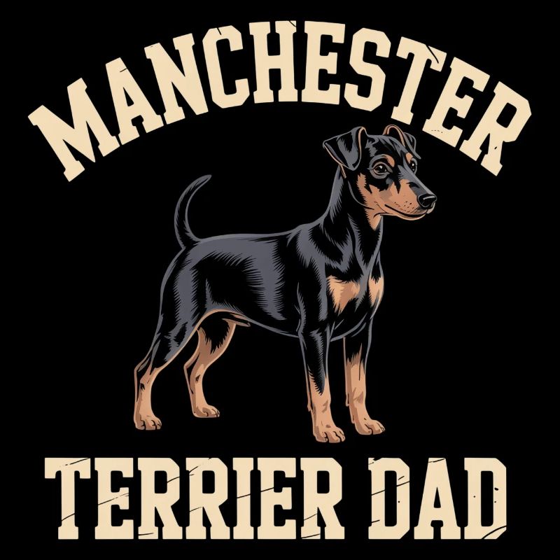 Manchester Terrier Dad Gift