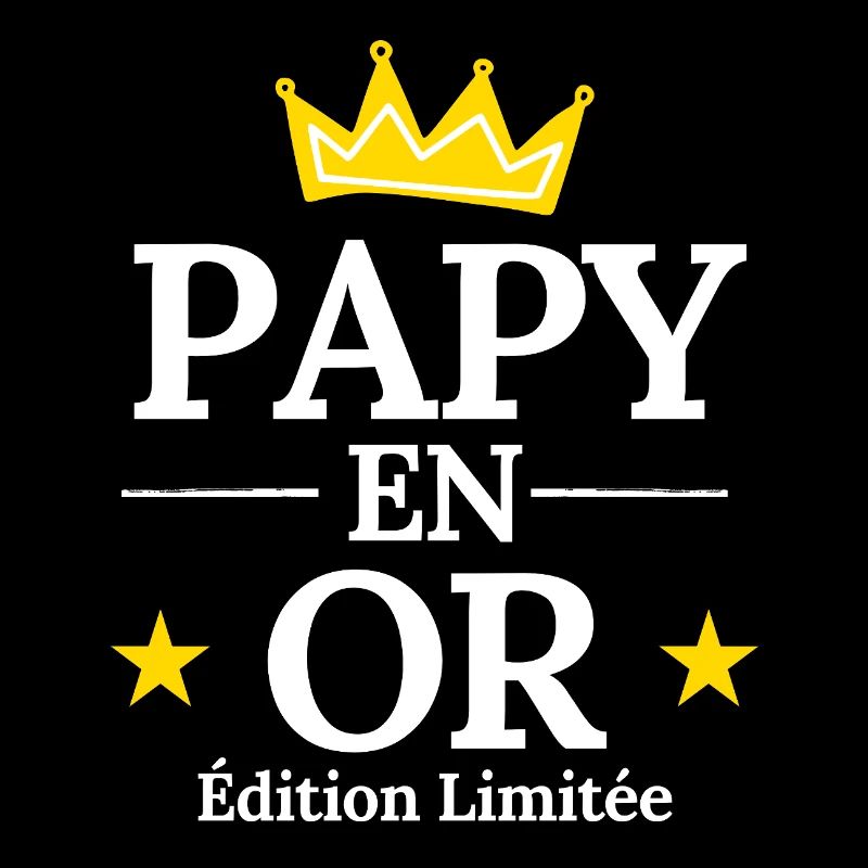 Papy en Or Édition Limitée