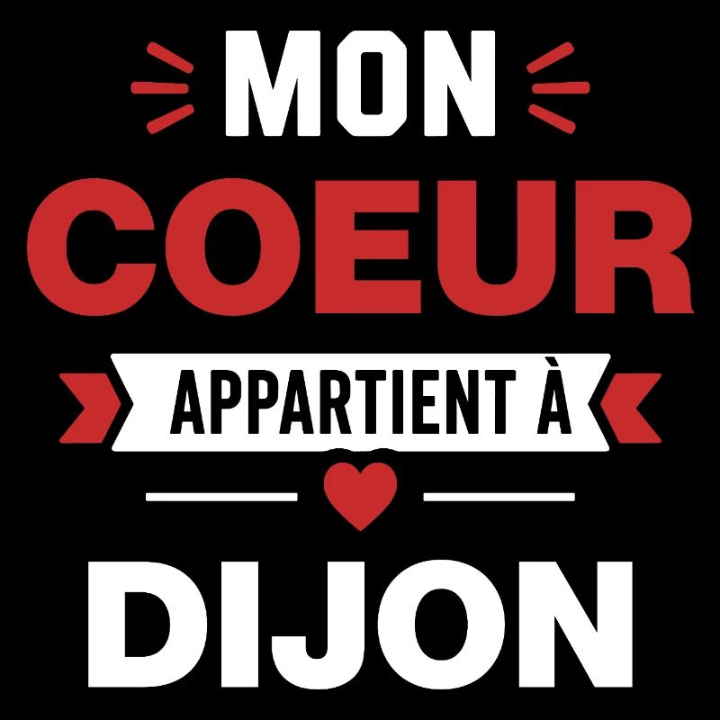 Mon Coeur Appartient à Dijon