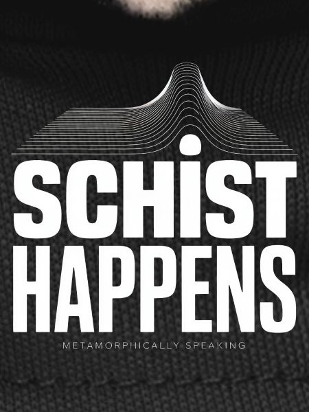 Schist Happens Geology Tee