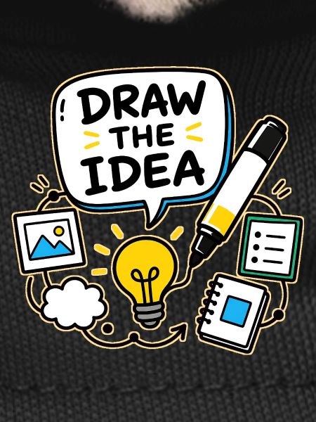 DRAW THE IDEA