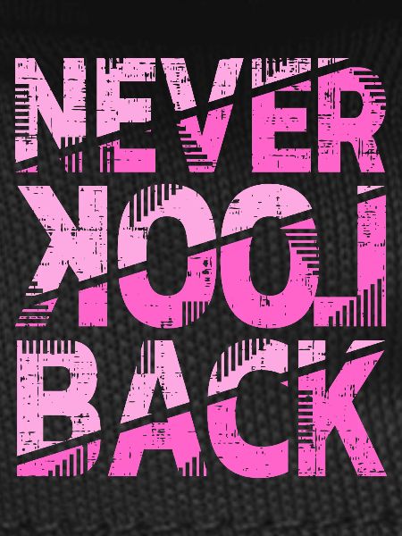 Never Look Back Motivational Design