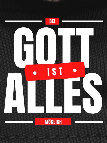 Bei Gott ist alles möglich