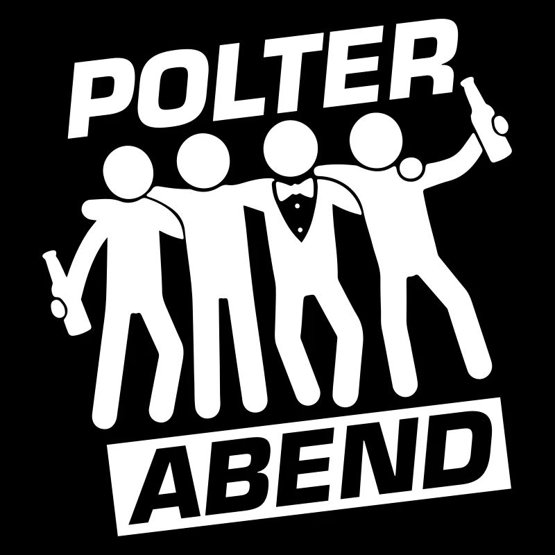 Polterabend Crew Polterhochzeit