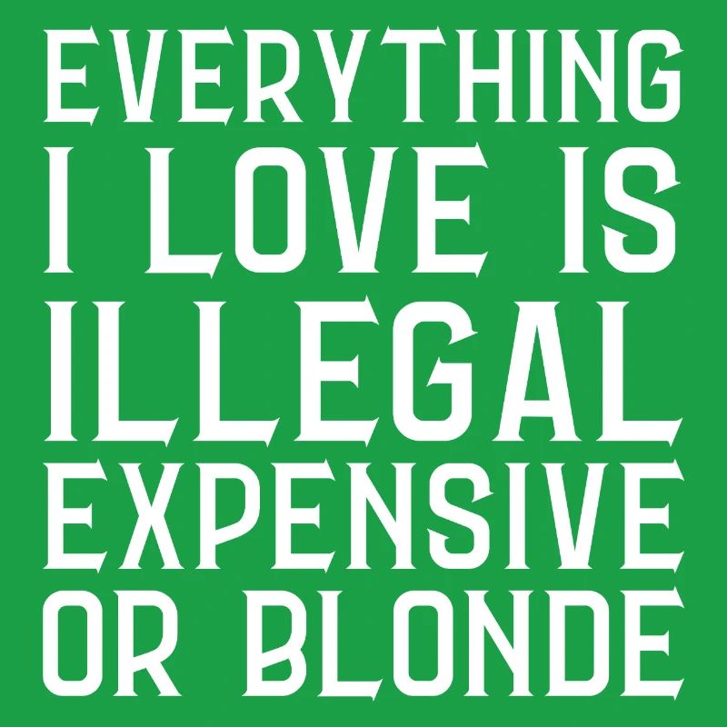 Alles, was ich liebe, ist illegal Lieber oder blond (Rücken)
