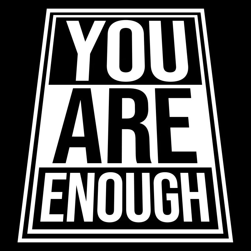Vous êtes assez d’amour de soi Citation de motivation
