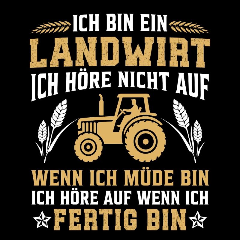 I'm a farmer I don't stop when I m