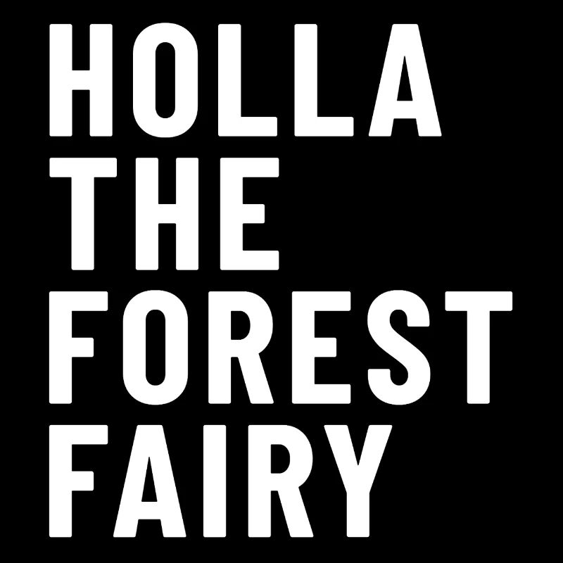 Holla la fée des forêts (Denglish) Holla la fée des forêts