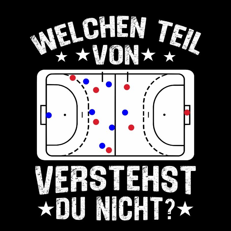 welchen teil von verstehst du nicht Handball 