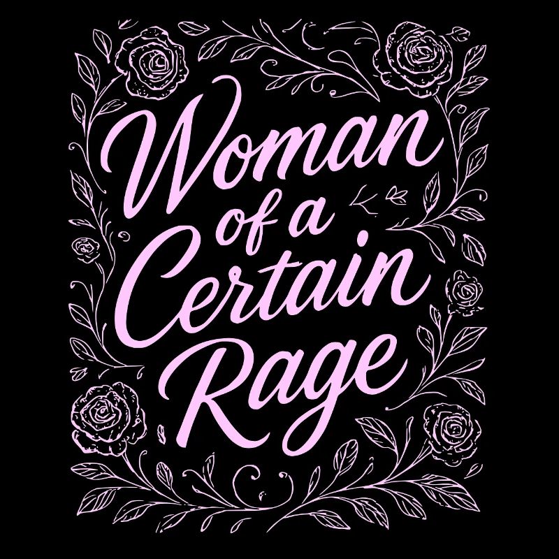Femme d’une certaine rage Design Rose