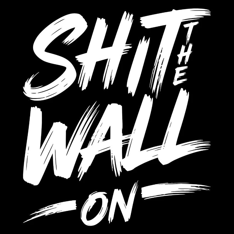 Arrête le mur