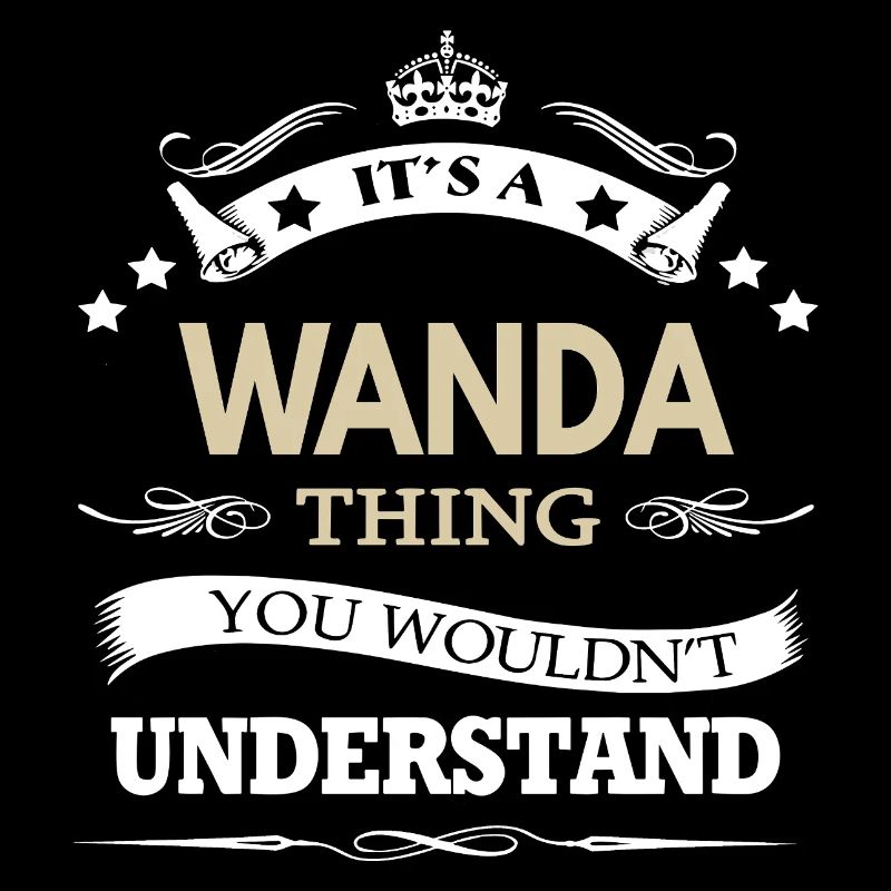 C’est un truc de Wanda que tu ne comprendrais pas drôle.