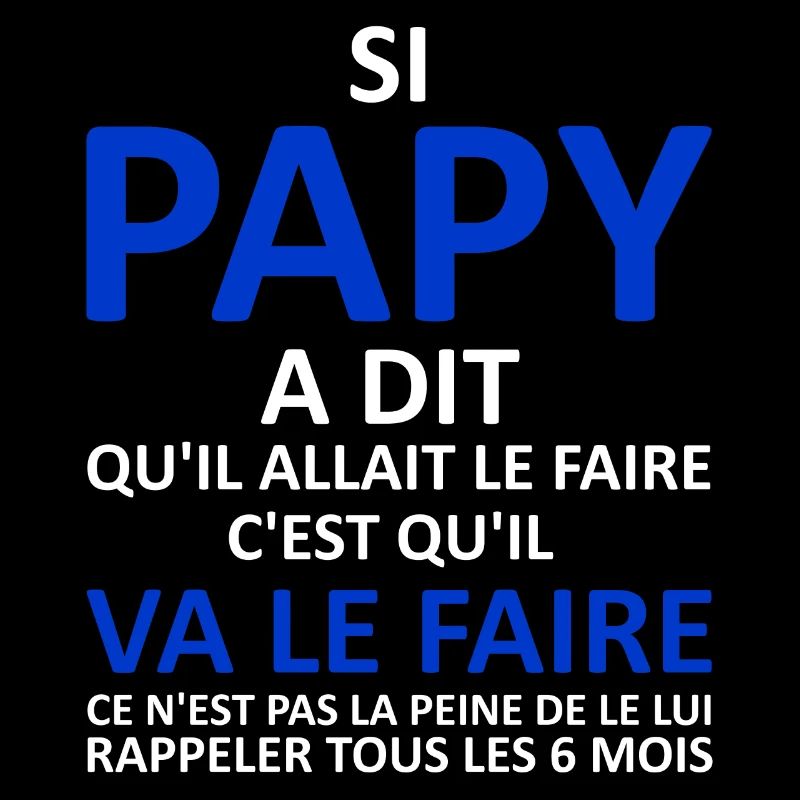 Papy va le faire