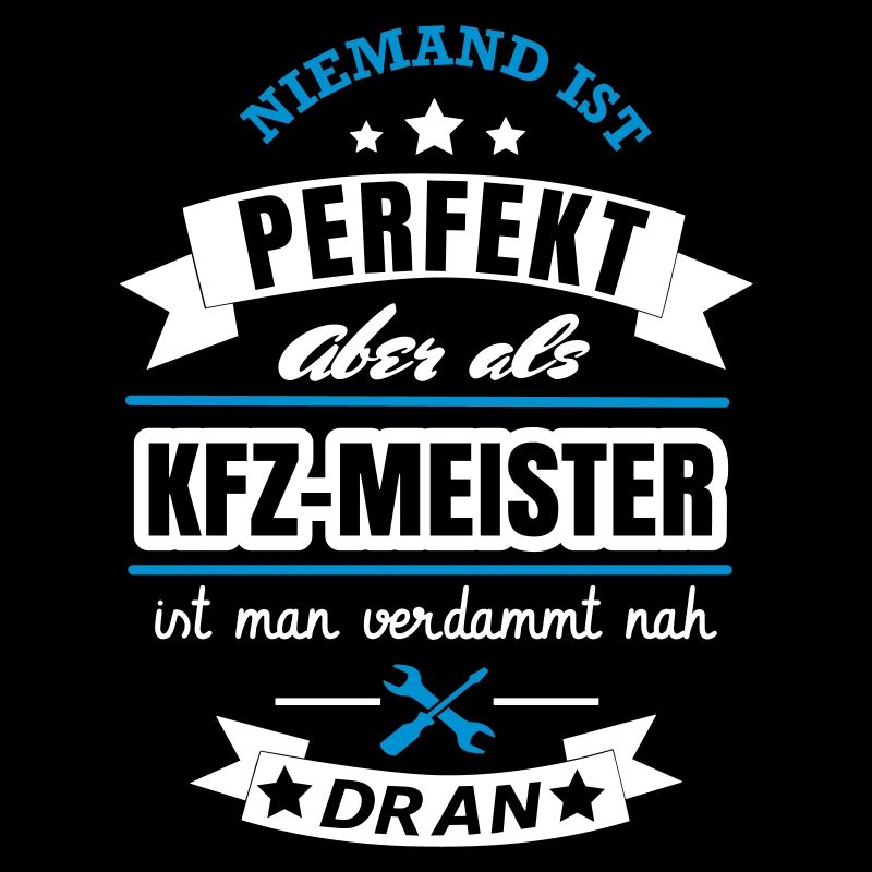 KFZ Meister Spruch Design
