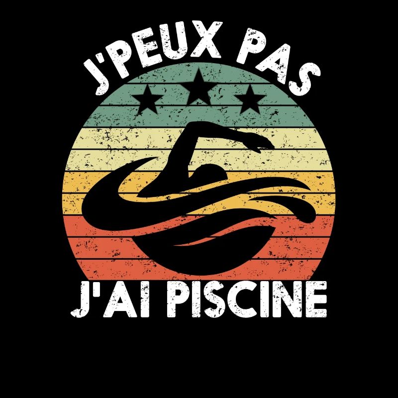 Je peux pas j'ai piscine