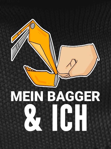 Bagger Baggerfahrer Spruch