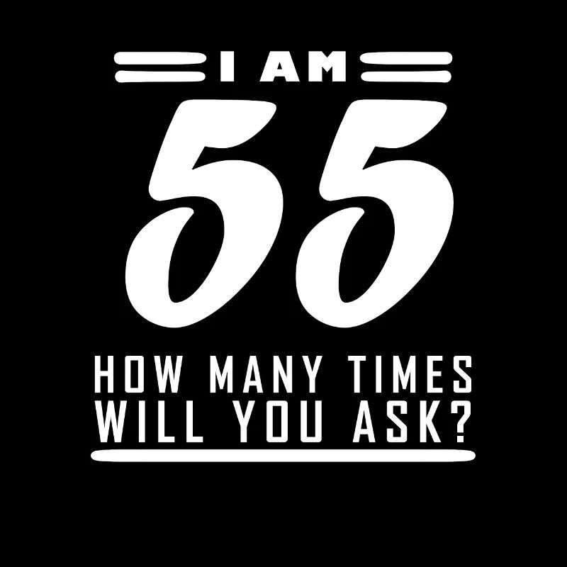 J’ai 55 ans – 55e anniversaire cadeau