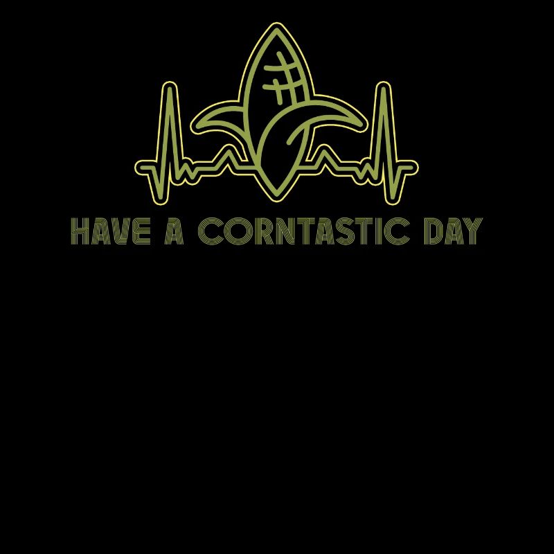Have a corntastic day