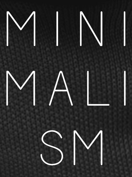 Minimalism