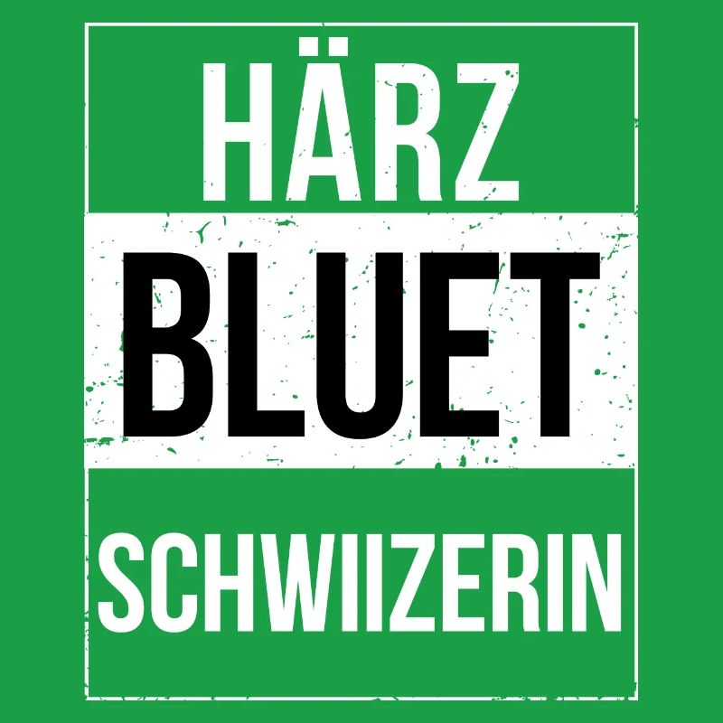 Härzbluetschwiizerin Schwiizerin Schweizerin