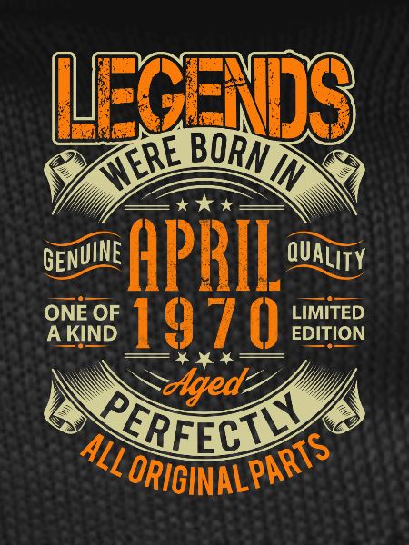 1970 April Birthday Legend