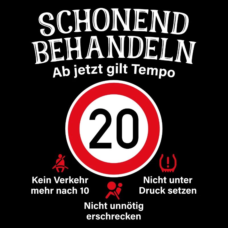 20. Geburtstag Schonend Behandeln 20 Tempolimit 20