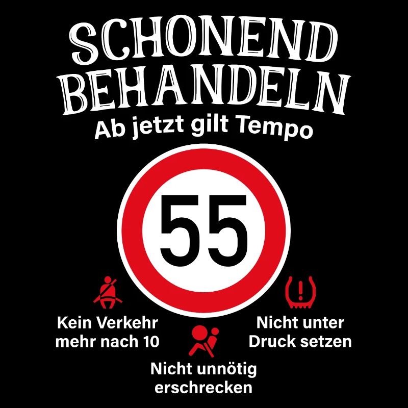 55. Geburtstag Schonend Behandeln 55 Tempolimit 55