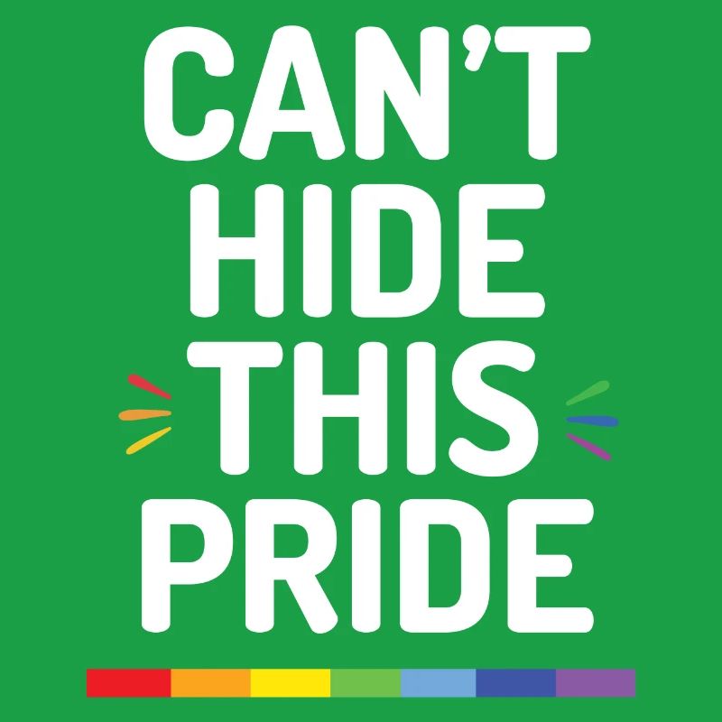 Pride Month - Can't Hide This Pride