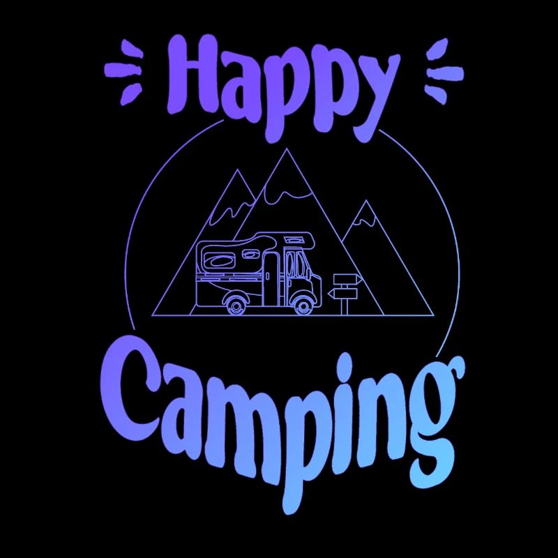 Happy Camping - cheerful cool graphic design