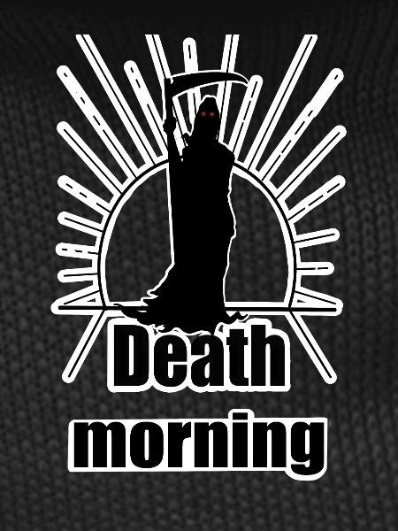 Death morning