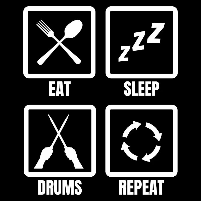 Eat Sleep Drums Répéter