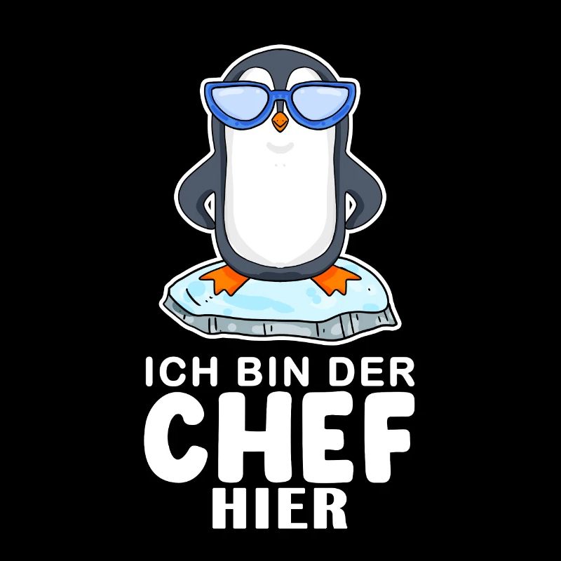 Chef Spruch Anführer Pinguin Motiv