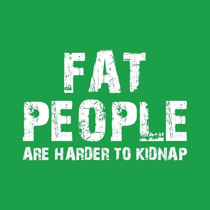 Les gros sont plus difficiles à kidnapper