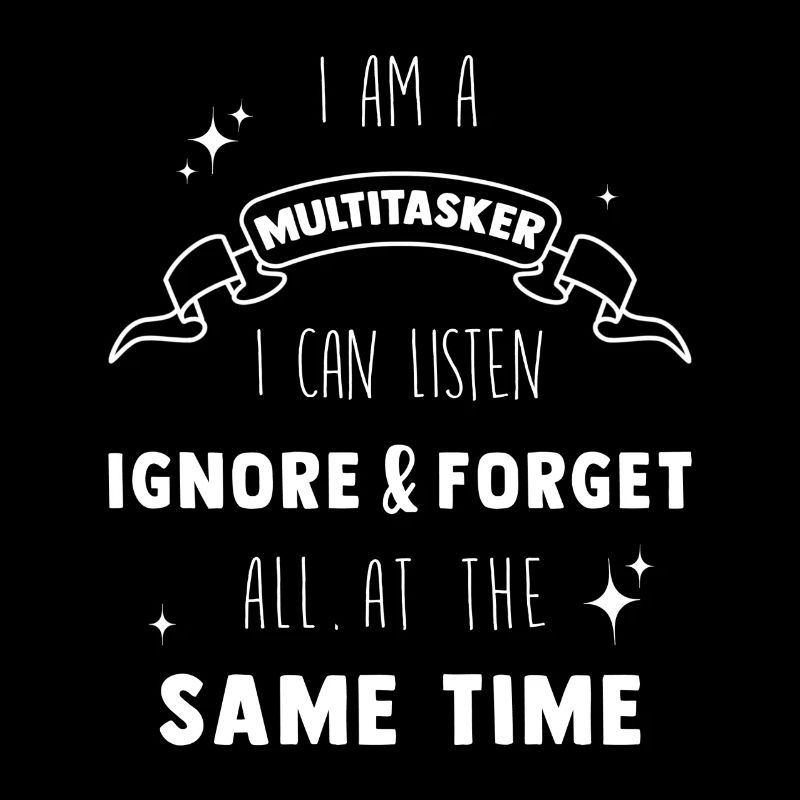 Multitasker
