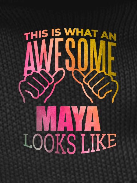 Maya Maya Maya