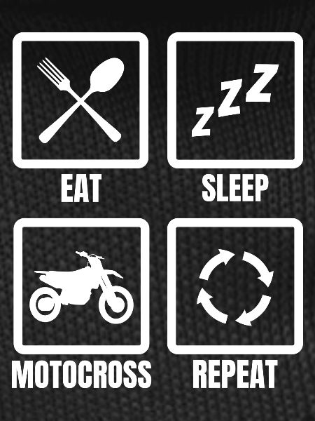 Eat Sleep Motocross Repeat