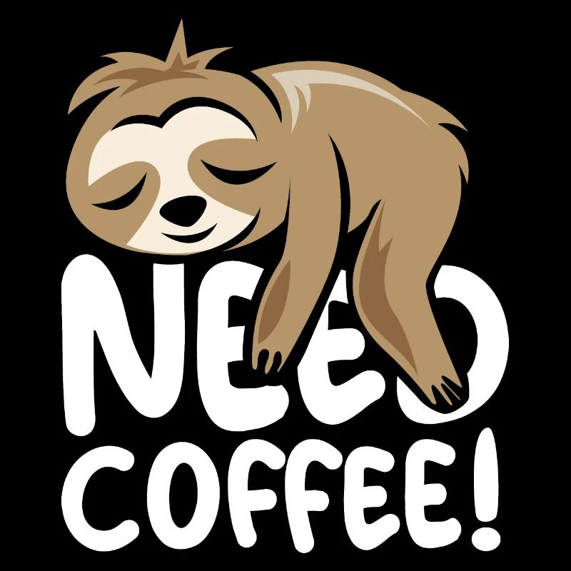 need coffee sloth funny sayings comic cartoon