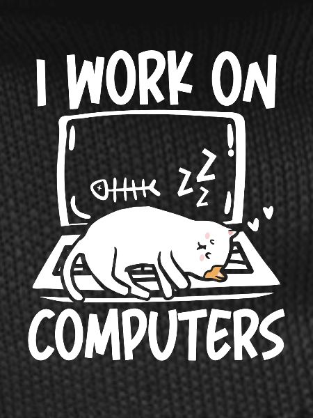 I work on computers