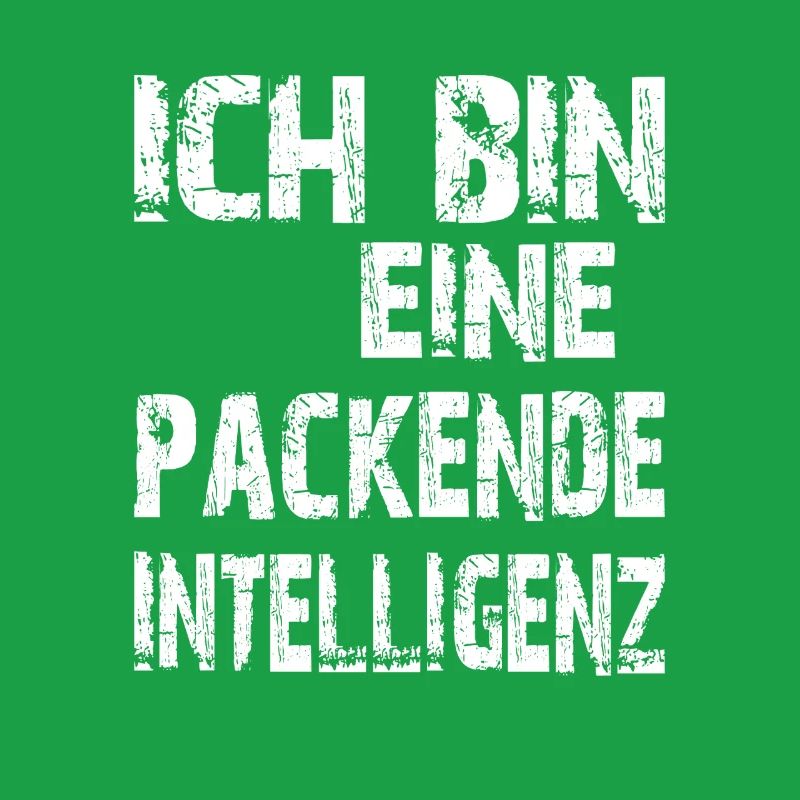 KI Spruch Ich bin eine packende Intelligenz