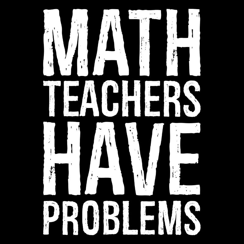 Les professeurs de mathématiques ont des problèmes