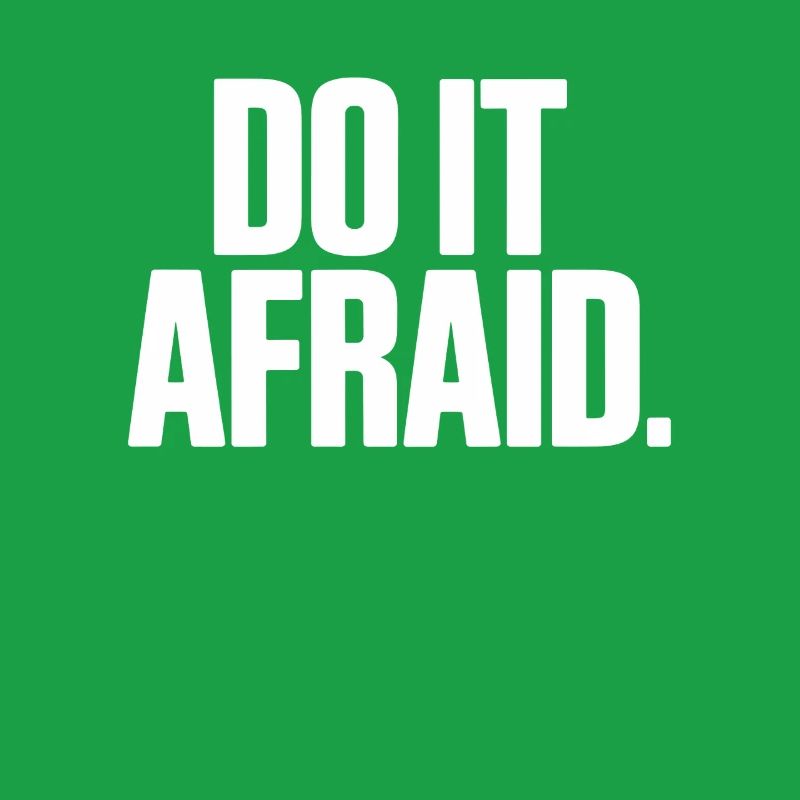 Do It Afraid Mut Weiterentwicklung Motivation