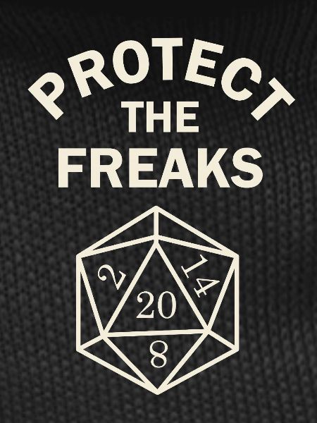 Protect the Freaks