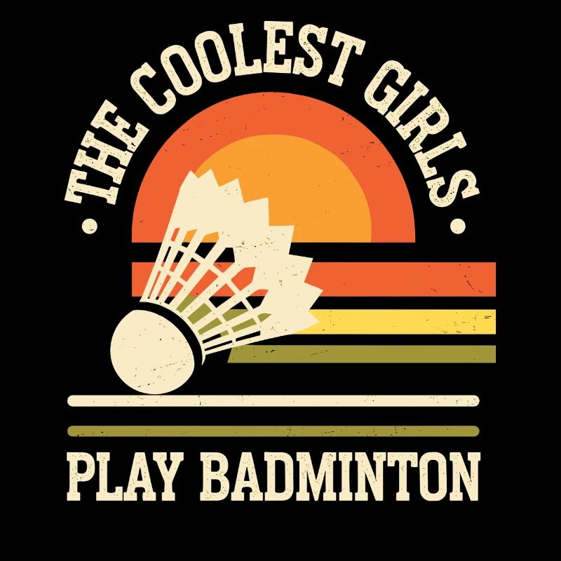 Le design de badminton pour fille le plus cool