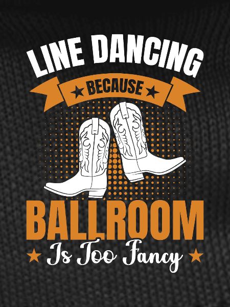 Line Dancing Ballroom Too Fancy