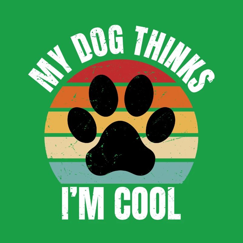 mon chien pense que je suis cool