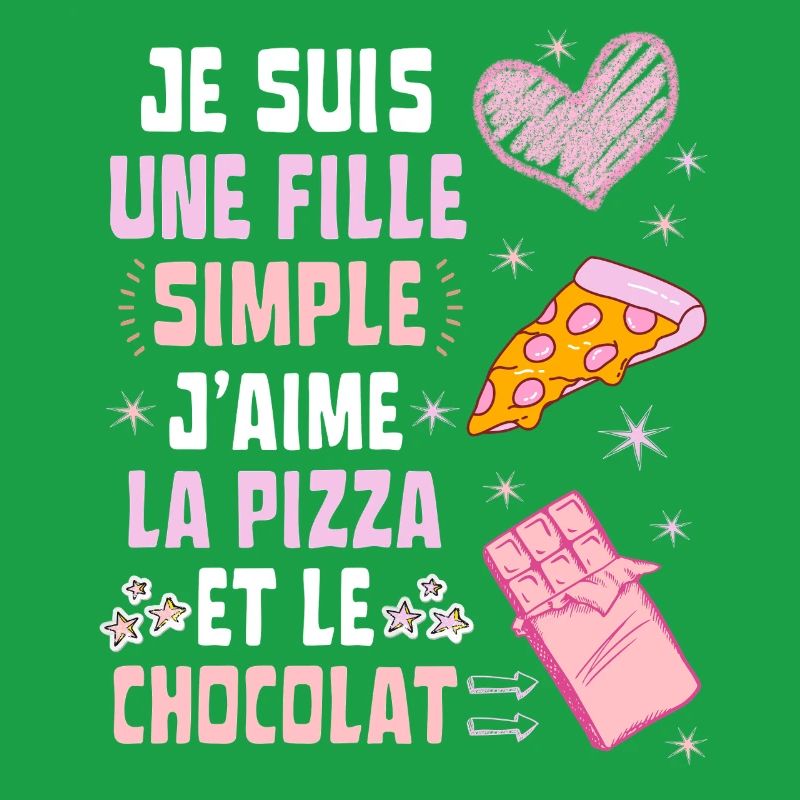 Ich bin ein einfaches Pizza- und Schokoladenmädchen