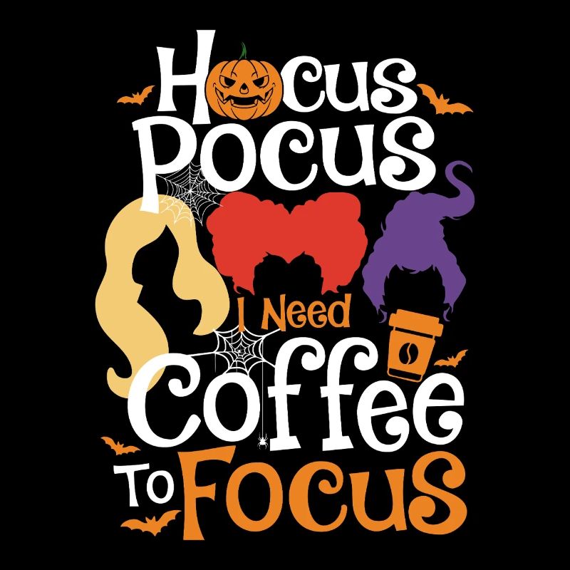 Hocus Pocus I Need Coffee To Focus