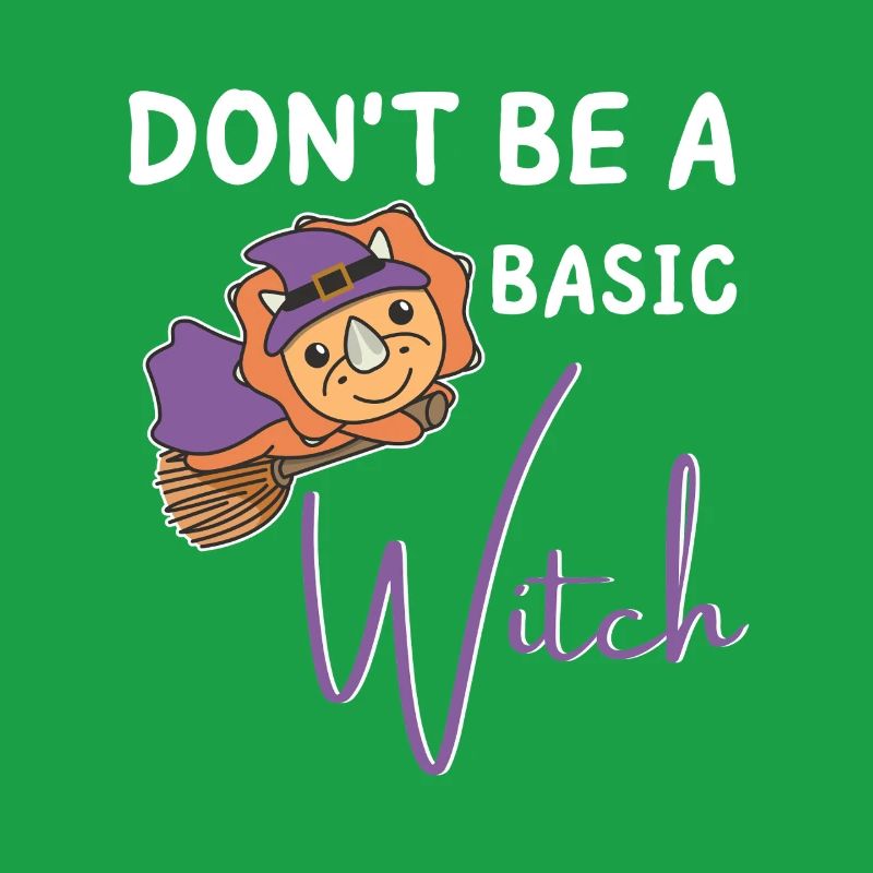 Triceratops Halloween Hexen don't be a basic witch