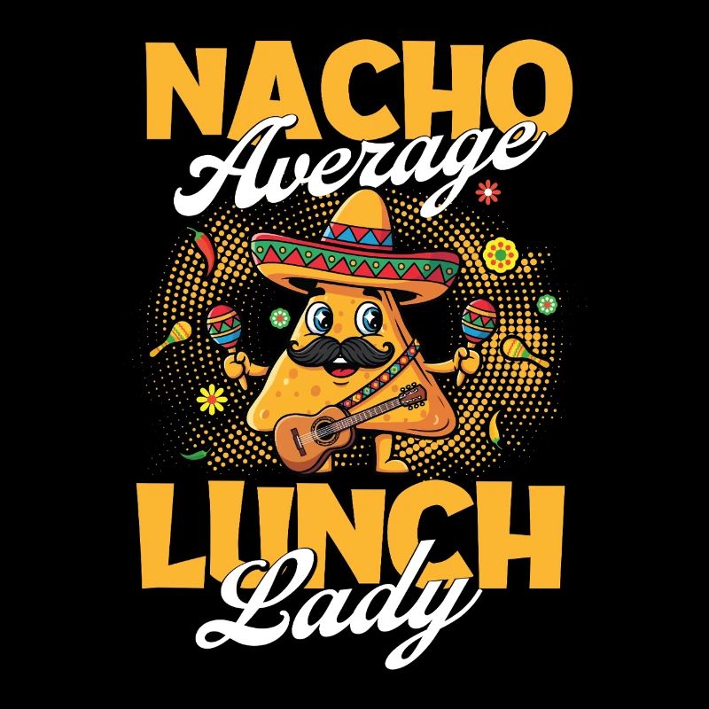 Nacho Durchschnittliches Mittagessen Dame Lustiger Taco